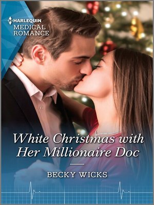 cover image of White Christmas with Her Millionaire Doc